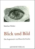 Image de Blick und Bild - Das Augenmotiv von Platon bis Goethe
