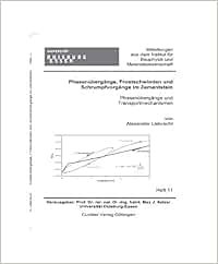 Phasenubergange Frostschwinden Und Schrumpfvorgange Im Zementstein Phasenubergange Und Transportmechanismen Amazon De Liebrecht Alexander Bucher