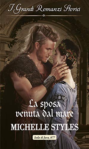 Michelle Styles - La sposa venuta dal mare (2019)