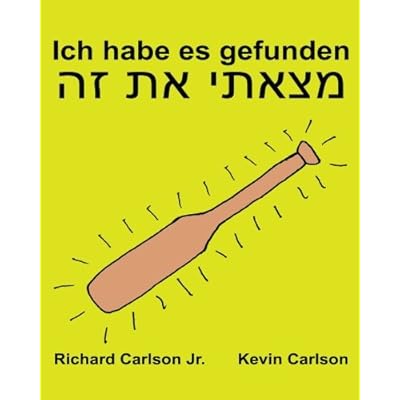 Pdf Ich Habe Es Gefunden Ein Bilderbuch Fur Kinder Deutsch Hebraisch Zweisprachige Ausgabe Www Rich Center Kostenlos Download Bibliothek Bucher Waw 91 Pdf Ich Habe Es Gefunden Ein Bilderbuch Fur Kinder Deutsch Hebraisch Zweisprachige Ausgabe Www Rich Center Kostenlos Download Bibliothek Bucher Waw 91