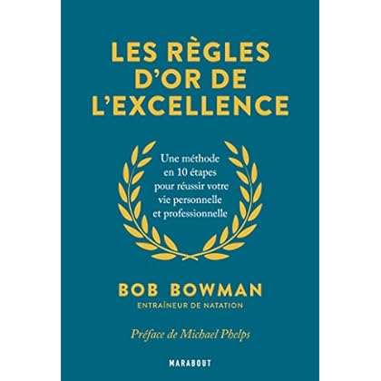 Les règles d'or de l'excellence