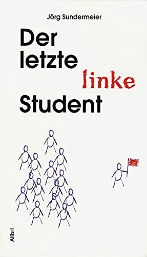 Der letzte linke Student