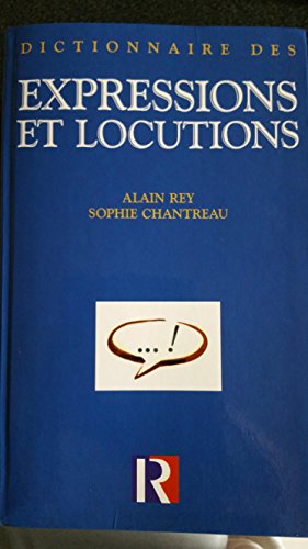 Dictionnaire Des Expressions Et Locutions - 