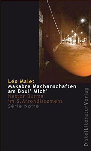 Makabre Machenschaften am Boul' Mich': Nestor Burma im 5. Arrondissement (Série Noire)
