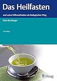 Image de Das Heilfasten: und seine Hilfsmethoden als biologischer Weg