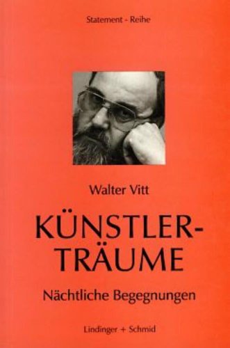 Künstler-Träume: Nächtliche Begegnungen (Statement-Reihe)