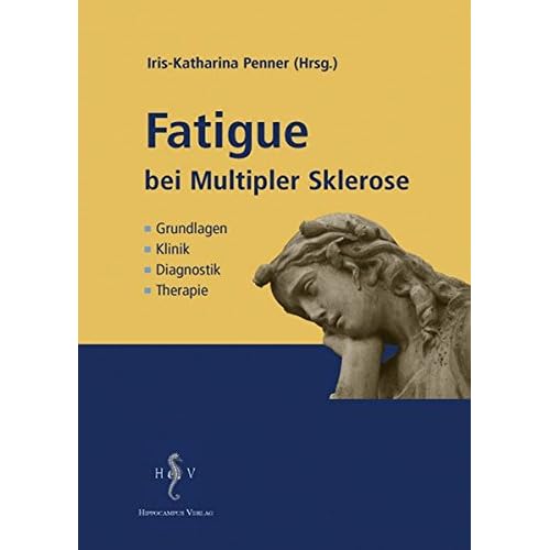 [PDF] Fatigue bei Multipler Sklerose: Grundlagen - Klinik - Diagostik - Therapie KOSTENLOS DOWNLOAD