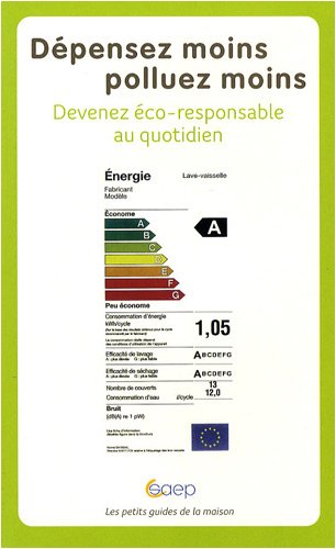 couverture de : D&eacute;pensez moins polluez moins
