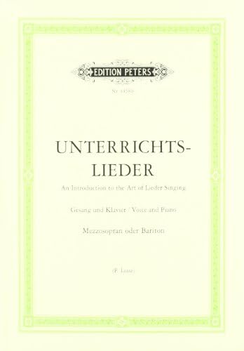 Unterrichtslieder: Eine Sammlung von 60 beliebten Liedern mit Klavierbegleitung - Ausgabe für mittlere Stimme