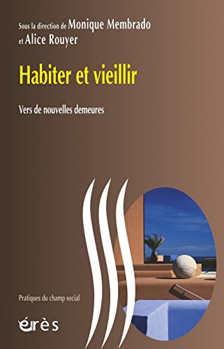 Habiter et vieillir francais Habiter et vieillir francais