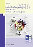 Image de Erfolgreiches Büromanagement mit WORD 2016: Kaufmann/-frau für Büromanagement