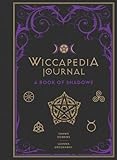 Wiccapedia Journal: A Book of Shadows (Modern-Day Witch, Band 3) by 
