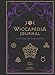 Wiccapedia Journal: A Book of Shadows (Modern-Day Witch, Band 3) by 