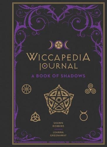 Wiccapedia Journal: A Book of Shadows (Modern-Day Witch, Band 3)