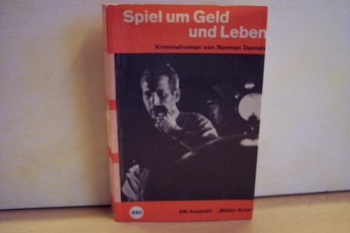 Spiel um Geld und Leben