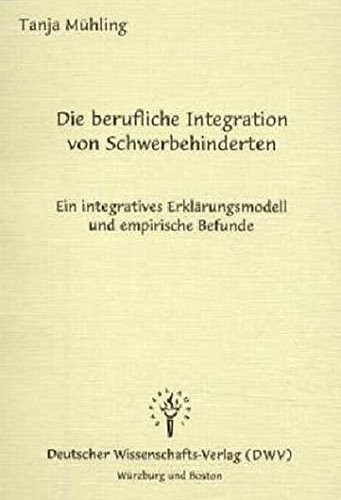 Die berufliche Integration von Schwerbehinderten