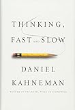 Thinking, Fast and Slow by