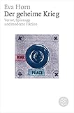 Der geheime Krieg: Verrat, Spionage und moderne Fiktion (Figuren des Wissens/Bibliothek) by 