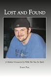 Image de Lost And Found: A Mother Connects-Up With Her Son In Spirit (English Edition)