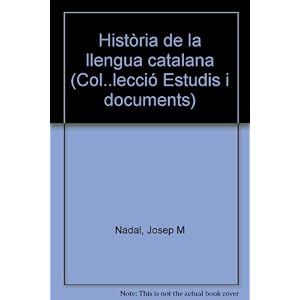 Història de la llengua catalana I.: Dels inicis fins al segle XV