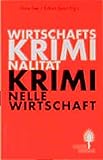 Wirtschaftskriminalität - Kriminelle Wirtschaft (Distel Hefte) by 