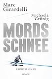 Bücher Neuerscheinungen 2022 - Mordsschnee (Marc Gassmann) von Marc/Grünig, Michaela Girardelli