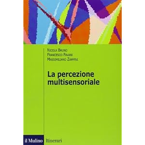 La percezione multisensoriale La percezione multisensoriale