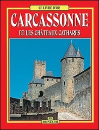 Carcassonne et les Chateaux Cathares Fran Ais