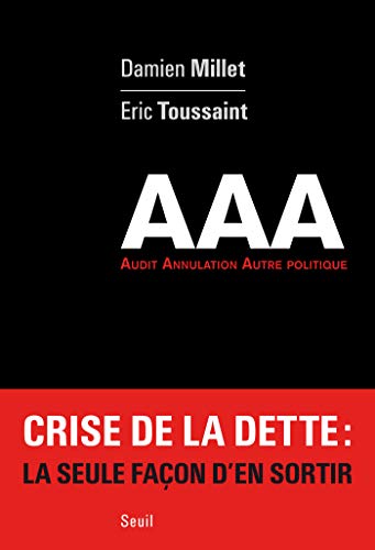 Triple AAA. Audit. Annulation. Autre politique (H.C. ESSAIS) Triple AAA. Audit. Annulation. Autre politique (H.C. ESSAIS)
