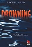 Drowning - Tödliches Element by 