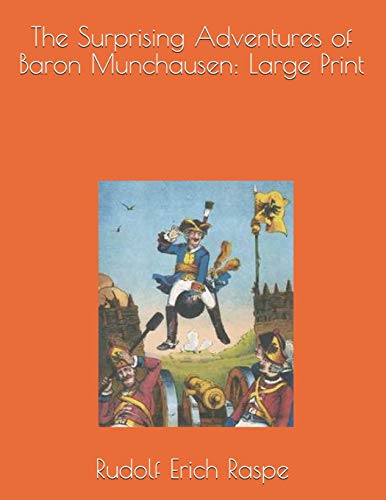 Preisvergleich Produktbild The Surprising Adventures of Baron Munchausen: Large Print