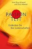 Passion Test: Entdecken Sie Ihre Leidenschaften by
