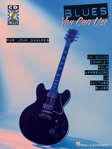 Download Blues You Can Use: édition française + CD Download Blues You Can Use: édition française + CD
