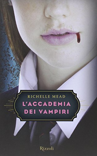 L'accademia dei vampiri L'accademia dei vampiri