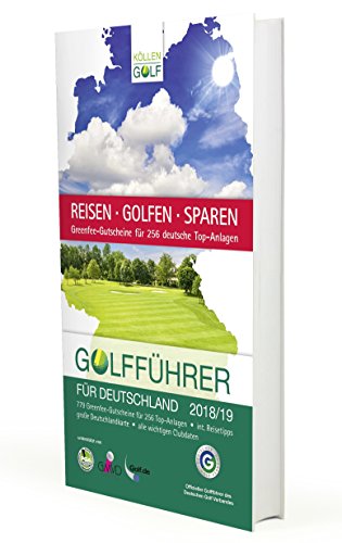 Golfführer für Deutschland 2018/19: Offizieller Golfführer des Deutschen Golf Verbandes (DGV) Golfführer für Deutschland 2018/19: Offizieller Golfführer des Deutschen Golf Verbandes (DGV)