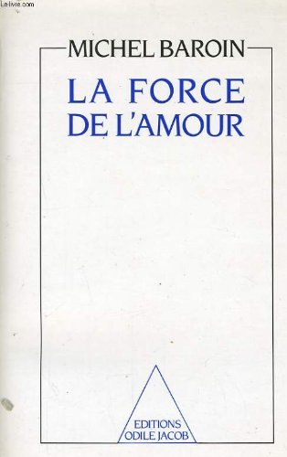 couverture de : La force de l'amour