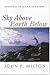 Sky Above, Earth Below: Spiritual Practice in Nature by 