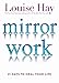 Mirror Work: 21 Days to Heal Your Life (English Edition) by