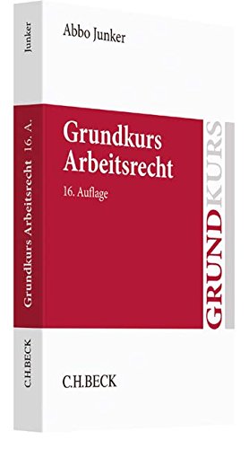 Download Grundkurs Arbeitsrecht (Grundkurse)