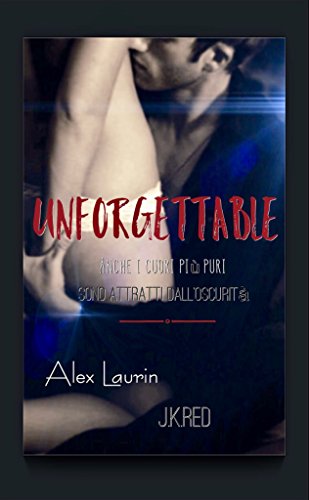 Alex Laurin - Unforgettable (2018)