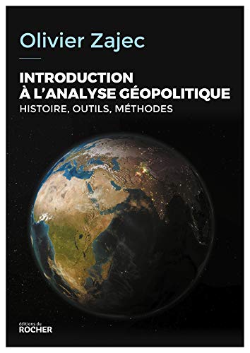 ❃Télécharger❃ Introduction à l'analyse géopolitique: Histoire, outils, méthodes PDF Ebook En Ligne