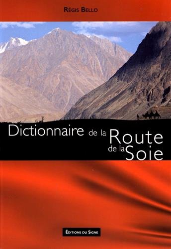 Download Dictionnaire de la route de la soie Download Dictionnaire de la route de la soie