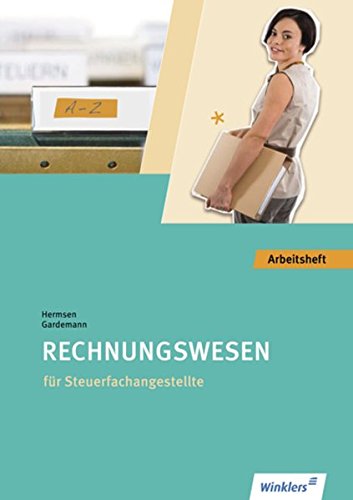 Download Steuerfachangestellte: Rechnungswesen: Arbeitsheft Download Steuerfachangestellte: Rechnungswesen: Arbeitsheft