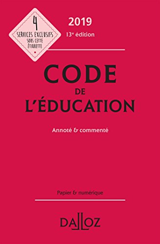 Code de l'éducation 2019, annoté et commenté - 13e éd. francais Code de l'éducation 2019, annoté et commenté - 13e éd. francais
