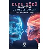 Duru G&ouml;r&uuml; (Klairvoyan) ve Ok&uuml;lt G&uuml;&ccedil;ler