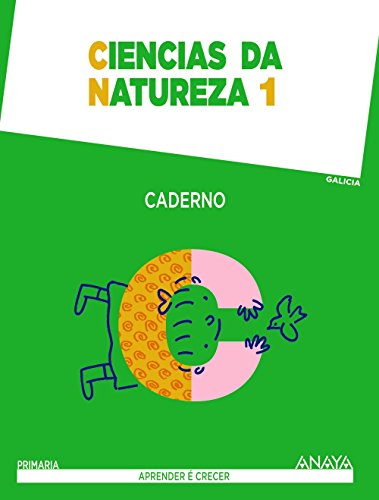 Ciencias da Natureza 1 Caderno (Aprender é crecer)