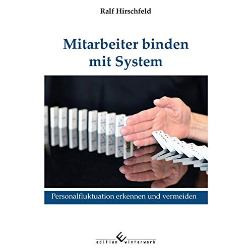 Mitarbeiter binden mit System: Personalfluktuation erkennen und vermeiden
