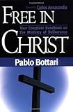 Image de Free In Christ: Your complete handbook on the ministry of deliverance