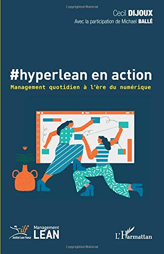 Télécharger #hyperlean en action: Management quotidien à l'ère du numérique PDF