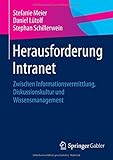Image de Herausforderung Intranet: Zwischen Informationsvermittlung, Diskussionskultur und Wissensmanagement